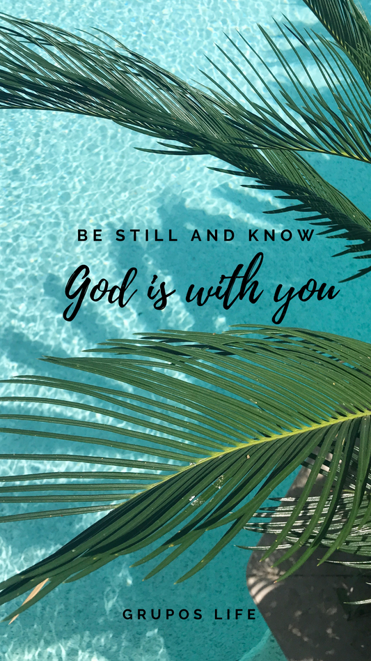 Be still and know God is with you - Digital Background