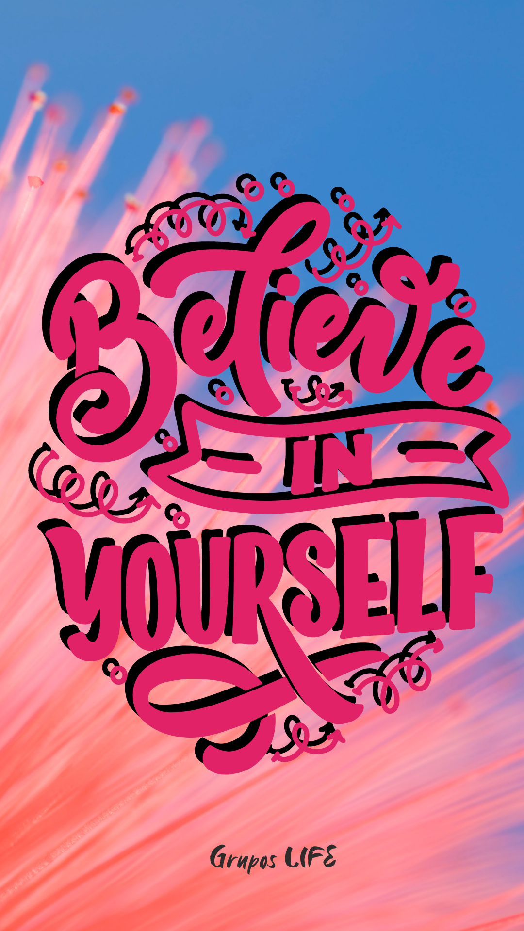 Believe in yourself - Digital Background